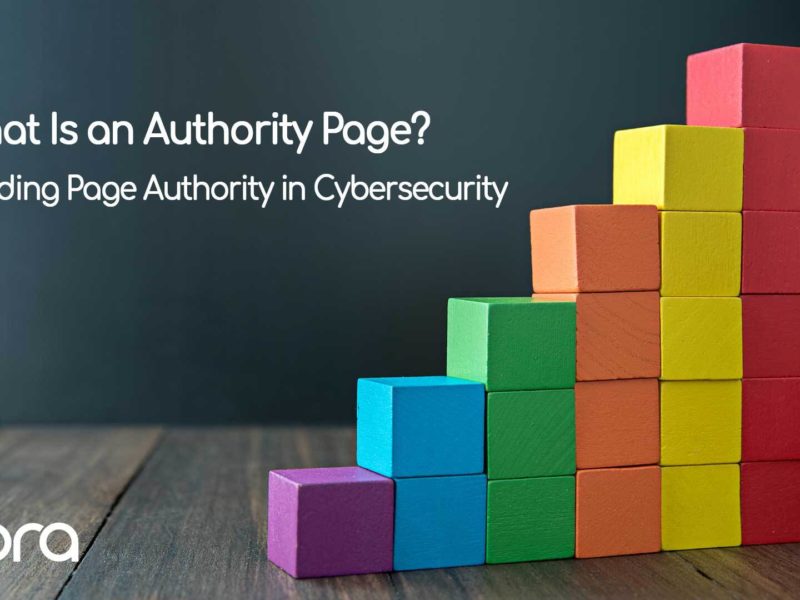 What Is an Authority Page? Building Page Authority in Cybersecurity