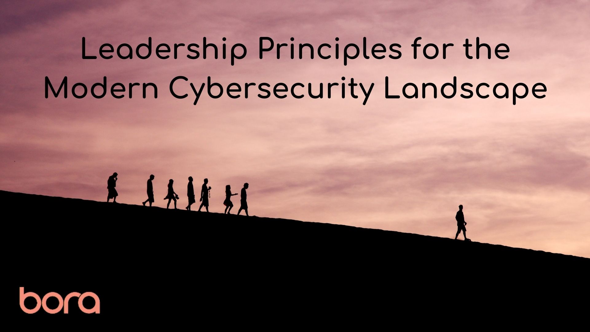 Leadership Principles for the Modern Cybersecurity Landscape